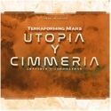 Terraforming Mars: Utopia y Cimmeria