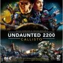 Undaunted 2200: Callisto