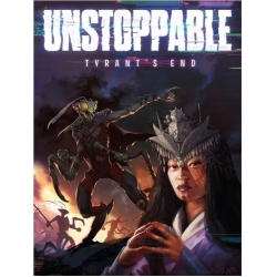 Unstoppable: El fin del Tirano.